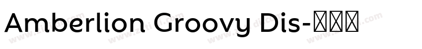 Amberlion Groovy Dis字体转换